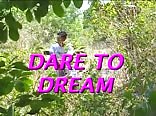 Dare to dream